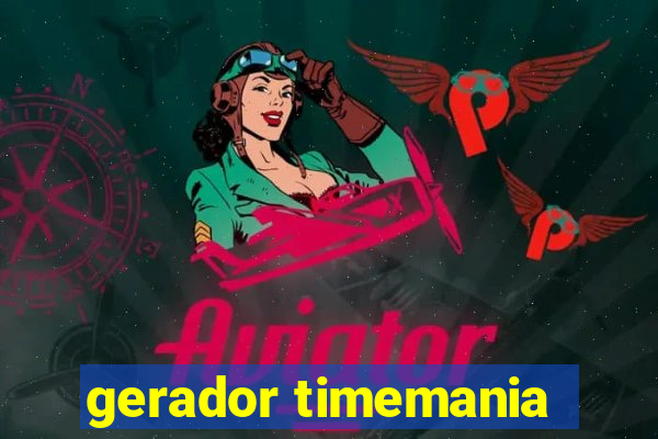 gerador timemania